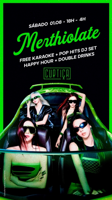 Evento: MERTHIOLATE • 18h às 4h • Lista VIP até 20h