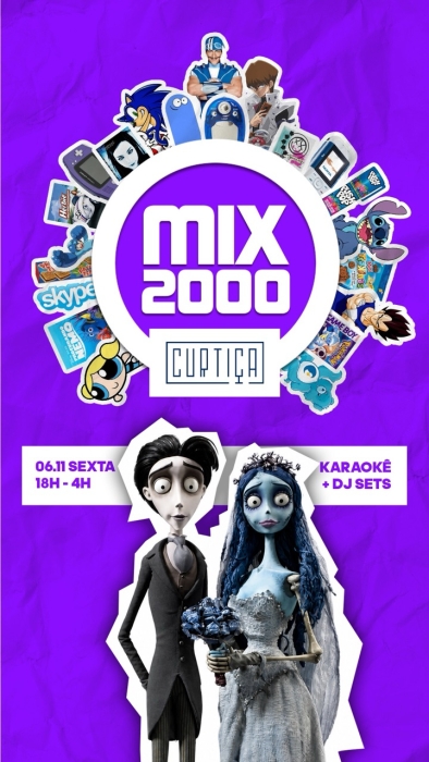 Evento: MIX2000 • 18h às 4h • Lista VIP até 20h