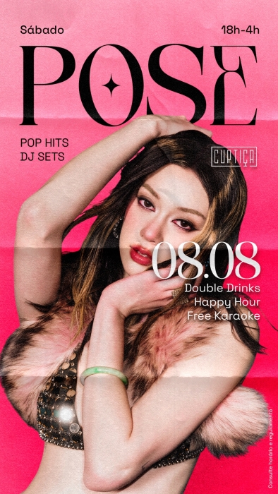 Evento: POSE • 18h às 4h • Lista VIP até 20h