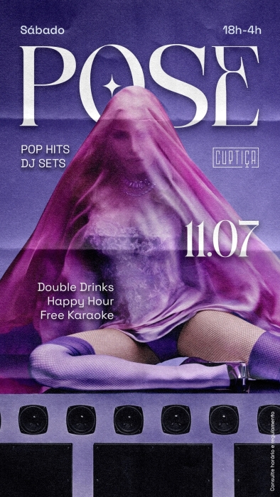 Evento: POSE • 18h às 4h • Lista VIP até 20h