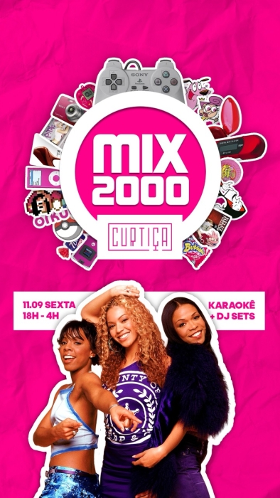 Evento: MIX2000 • 18h às 4h • Lista VIP até 20h