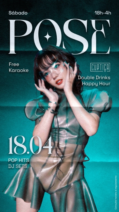 Evento: POSE • 18h às 4h • Lista VIP até 20h