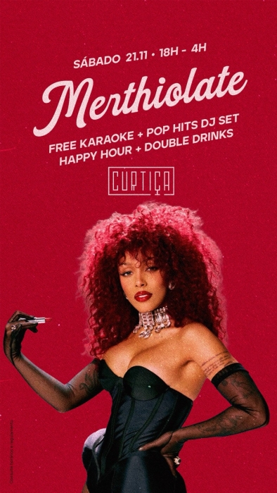 Evento: MERTHIOLATE • 18h às 4h • Lista VIP até 20h