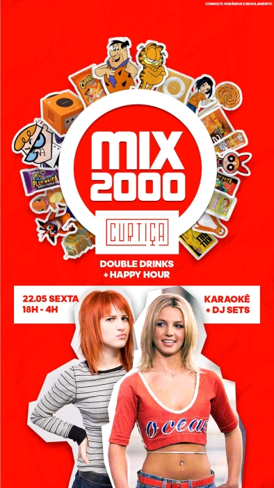 Evento: MIX2000 • 18h às 4h • Lista VIP até 20h