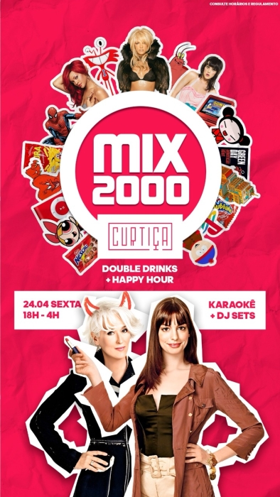 Evento: MIX2000 • 18h às 4h • Lista VIP até 20h