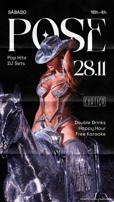 Evento: POSE • 18h às 4h • Lista VIP até 20h