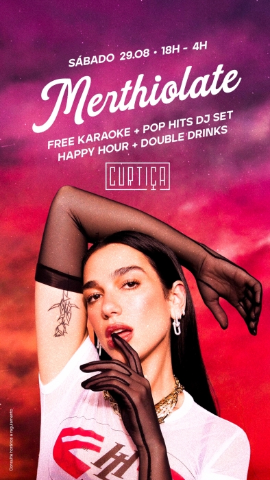 Evento: MERTHIOLATE • 18h às 4h • Lista VIP até 20h